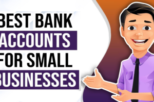 best bank accounts for small businesses