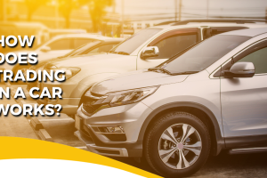 How Trading In A Car Works