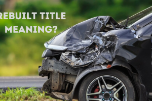what does rebuilt title mean