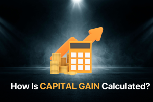 How capital gain is calculated? 